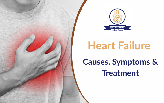 Heart Failure Explained: Causes, Symptoms, and Treatment Options